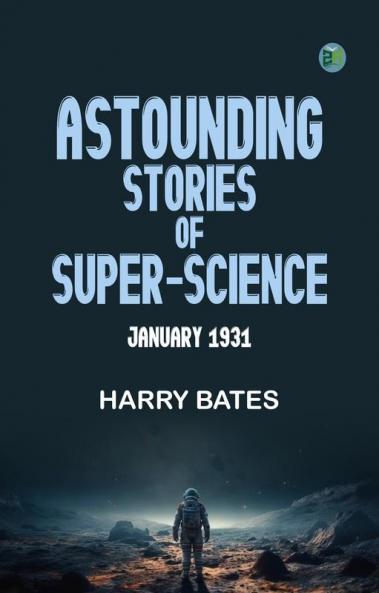 Astounding Stories of Super-Science January 1931