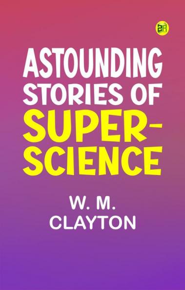 Astounding Stories of Super-Science
