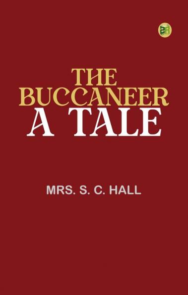The Buccaneer: A Tale