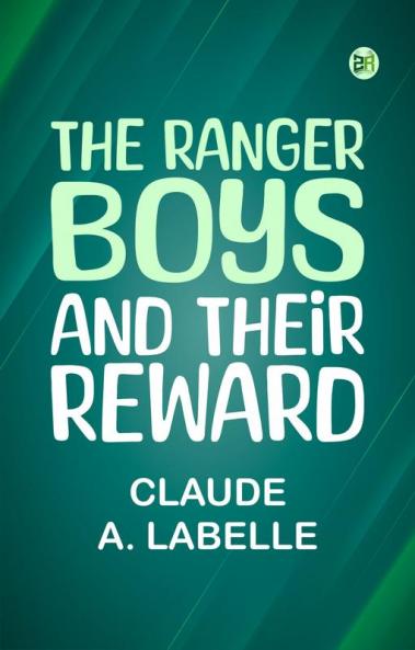 The Ranger Boys and Their Reward