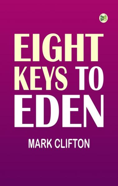 Eight Keys to Eden