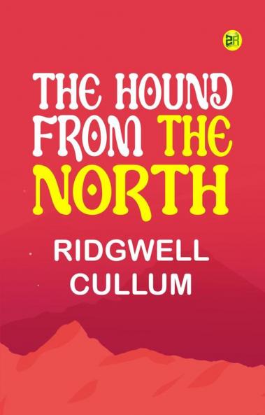 The Hound From The North