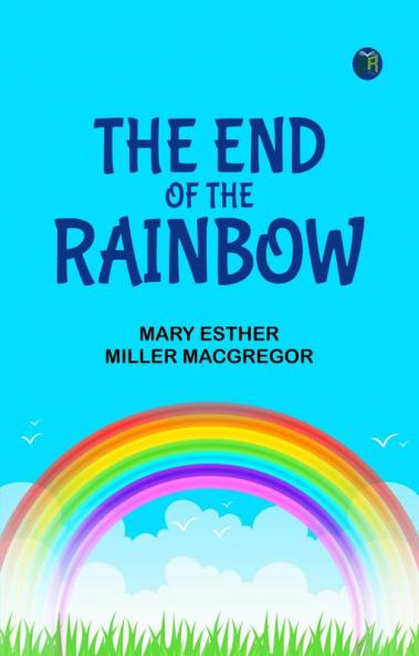 The End of the Rainbow