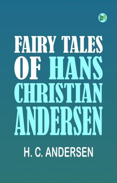 Fairy Tales of Hans Christian Andersen