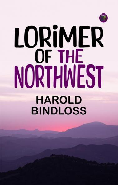 Lorimer of the Northwest