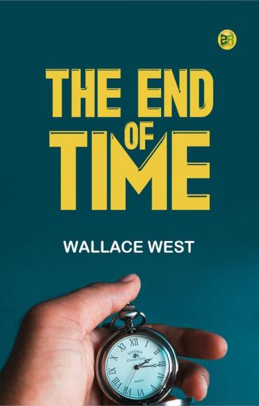 The End of Time