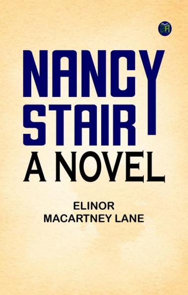 Nancy Stair: A Novel