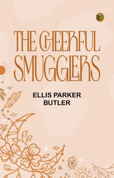 The Cheerful Smugglers