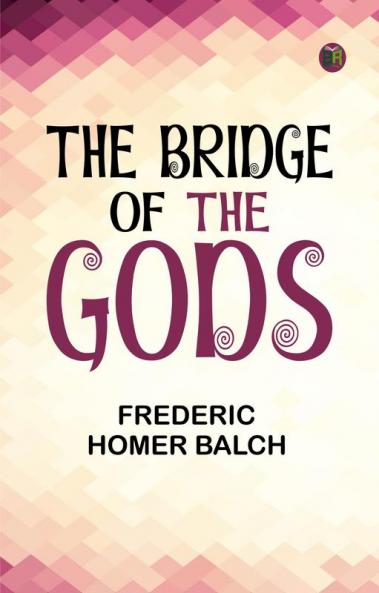 The Bridge of the Gods