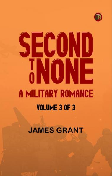 Second to None: A Military Romance Volume 3 (of 3)