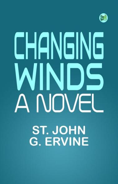 Changing Winds A Novel