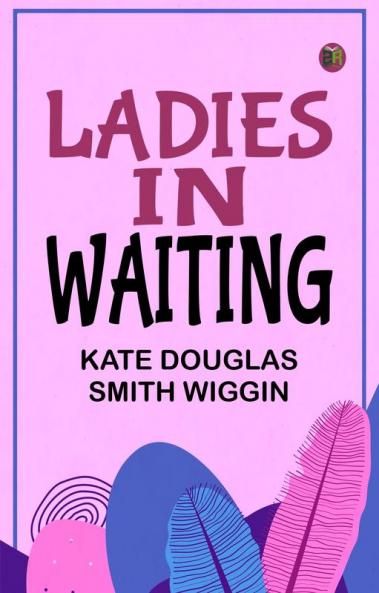 Ladies-In-Waiting