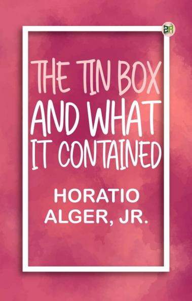 The Tin Box and What it Contained
