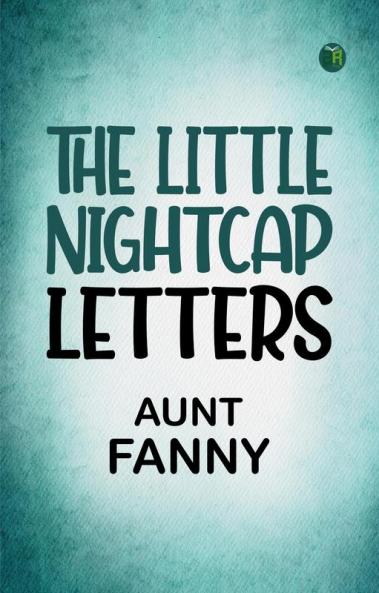 The Little Nightcap Letters