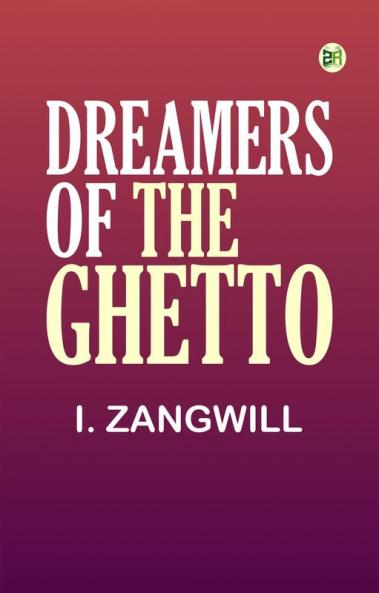 Dreamers of the Ghetto