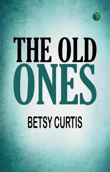 The Old Ones