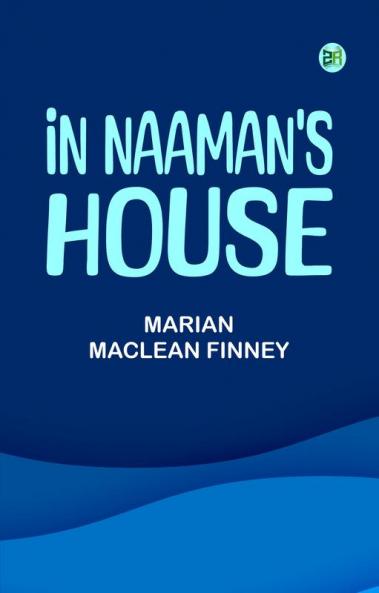 In Naaman's House
