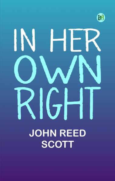 In Her Own Right