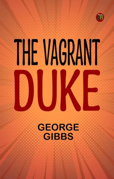 The Vagrant Duke