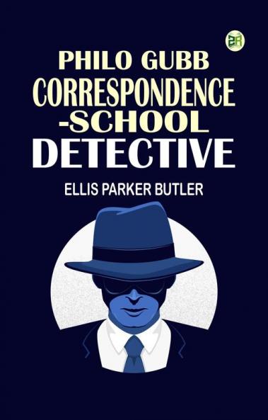 Philo Gubb Correspondence-School Detective