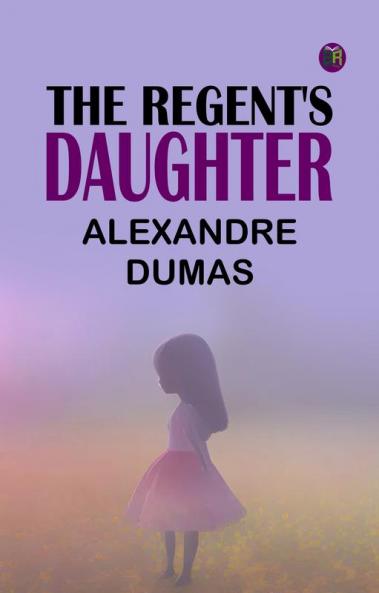 The Regent's Daughter