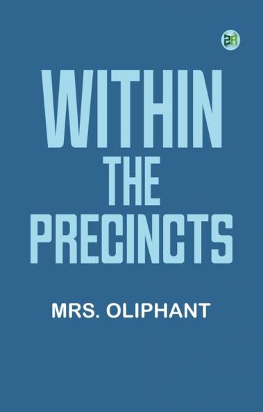 WITHIN THE PRECINCTS