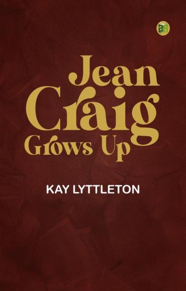 JEAN CRAIG GROWS UP