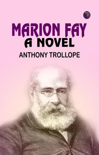 Marion Fay: A Novel