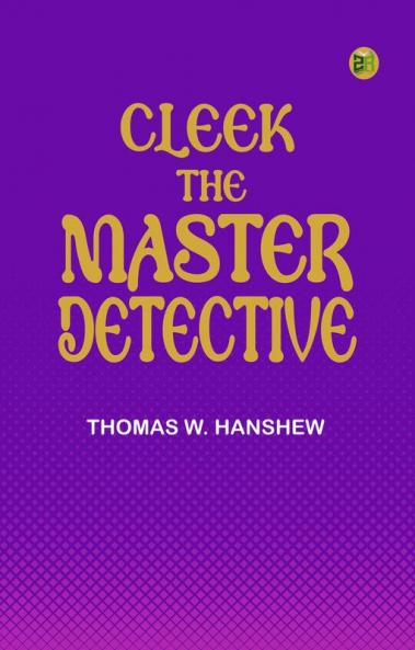 Cleek the Master Detective