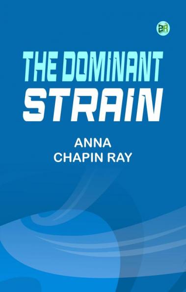 The Dominant Strain