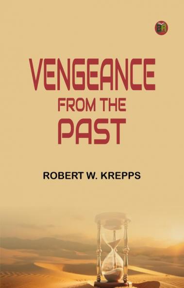 VENGEANCE FROM THE PAST
