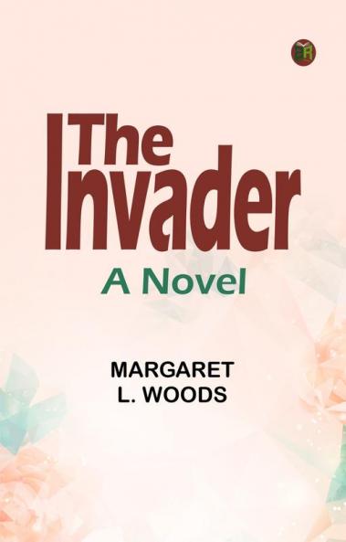 The Invader: A Novel