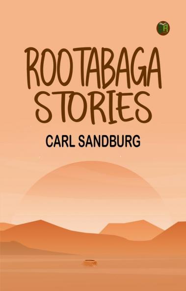 Rootabaga Stories