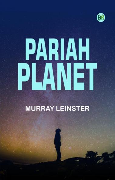 Pariah Planet