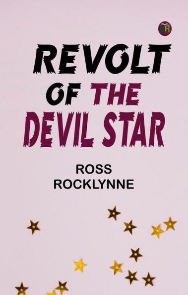 REVOLT OF THE DEVIL STAR