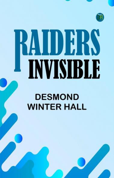 Raiders Invisible