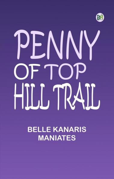 Penny of Top Hill Trail