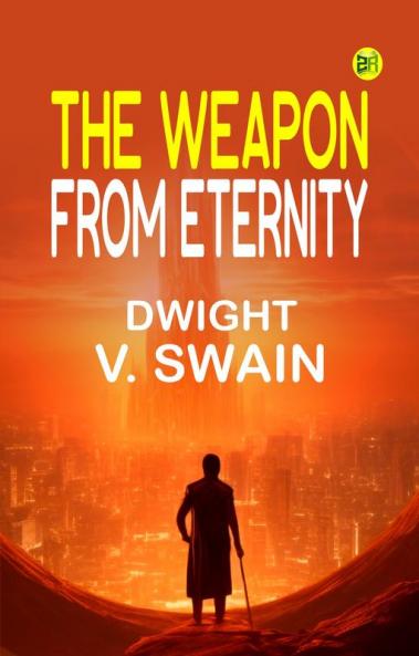 The Weapon From Eternity