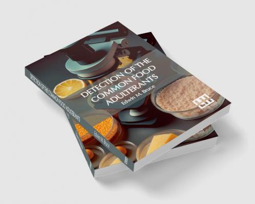 Detection Of The Common Food Adulterants