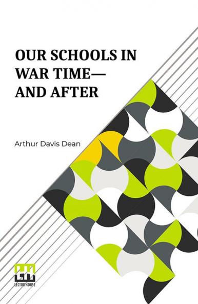 Our Schools In War Time And After