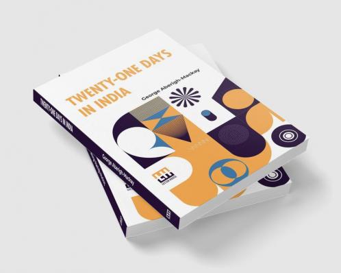 Twenty-One Days In India