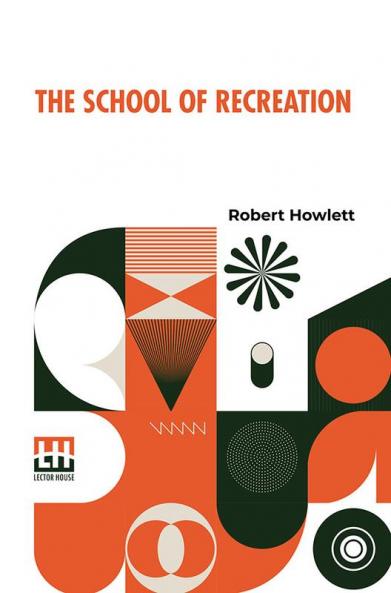 The School Of Recreation