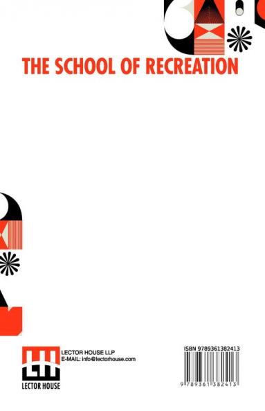 The School Of Recreation