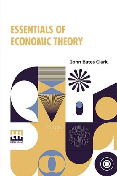 Essentials Of Economic Theory