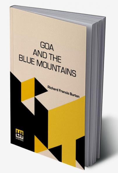 Goa And The Blue Mountains