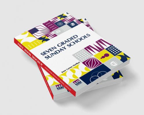 Seven Graded Sunday Schools