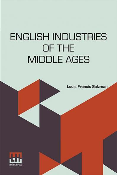 English Industries Of The Middle Ages