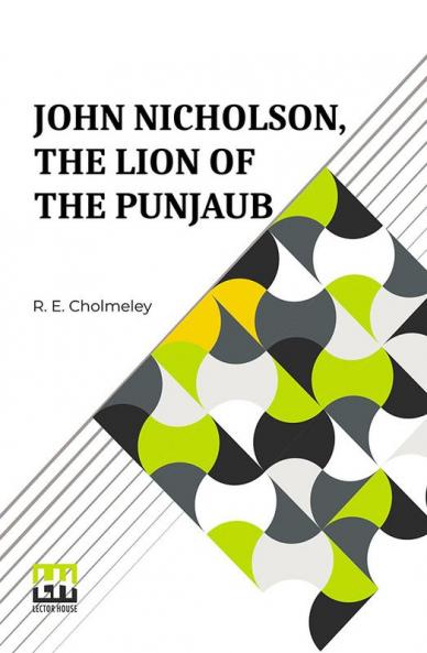 John Nicholson The Lion Of The Punjaub