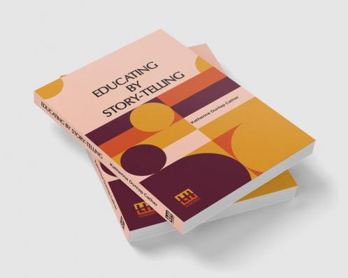 Educating By Story-Telling