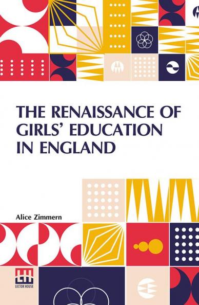 The Renaissance Of Girls  Education In England